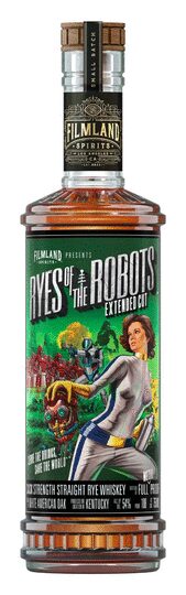 Filmland Spirits Ryes Of The Robots Extended Cut Cask Strength Straight Rye Whiskey